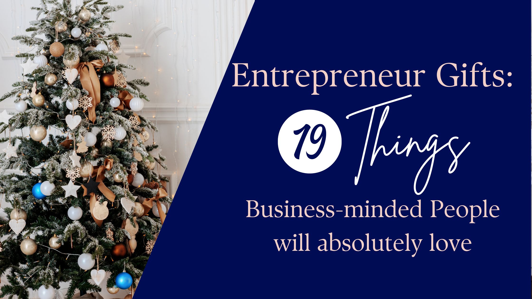 Entrepreneur Gifts: 19 Things Business-minded People Will Absolutely Love